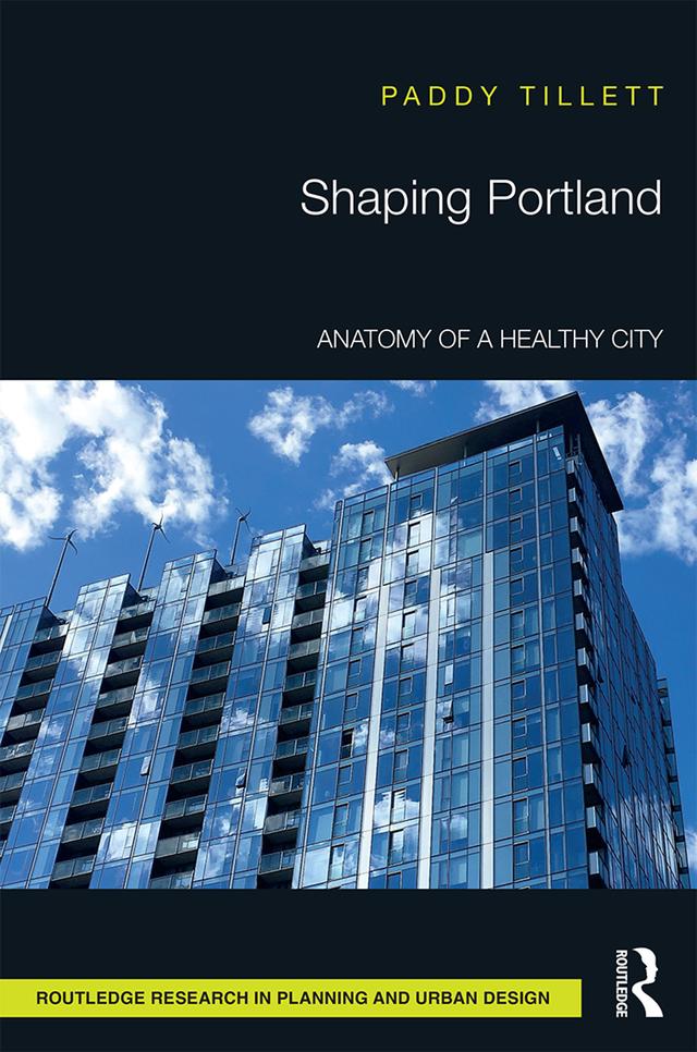 Shaping Portland by Paddy Tillett