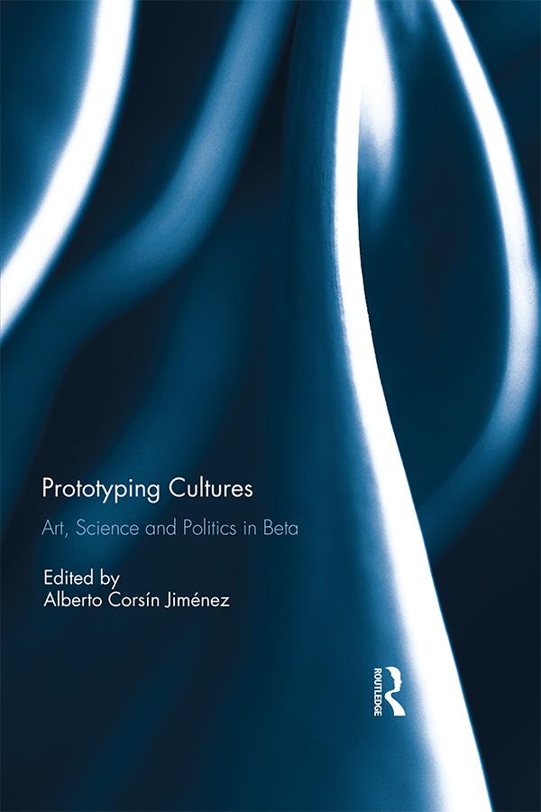Prototyping Cultures by Alberto Corsin Jimenez