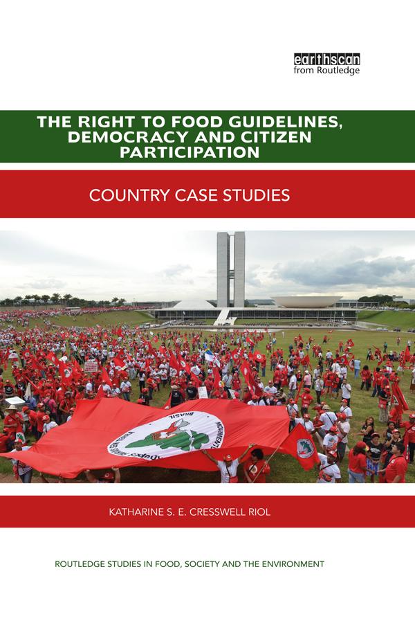 The Right to Food Guidelines, Democracy and Citizen Participation by Katharine S. E. Cresswell Riol