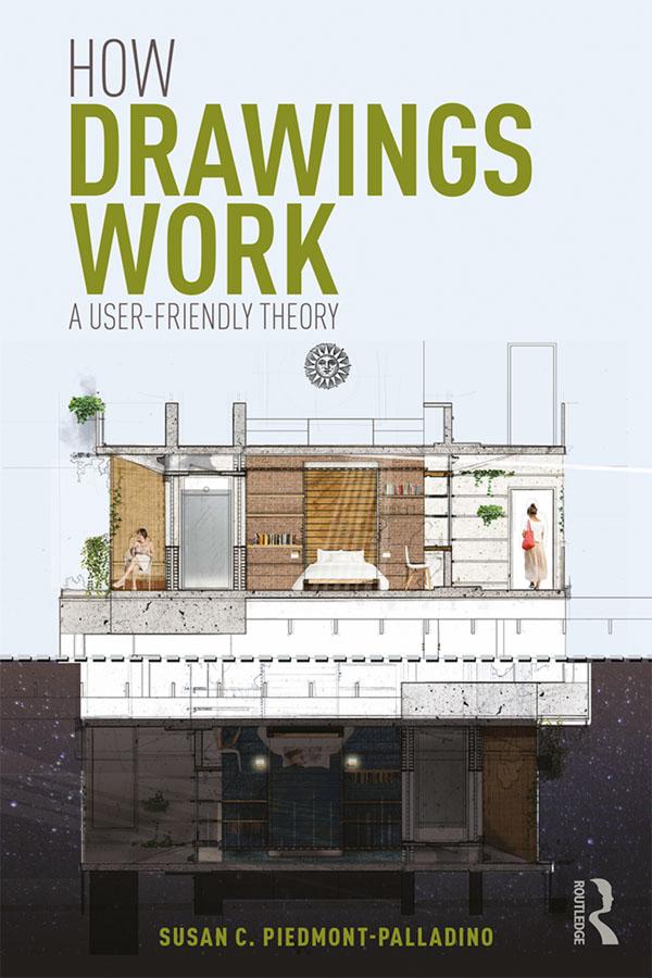 How Drawings Work by Susan Piedmont-Palladino