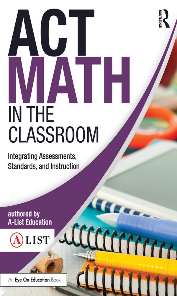 ACT Math in the Classroom by A-List Education