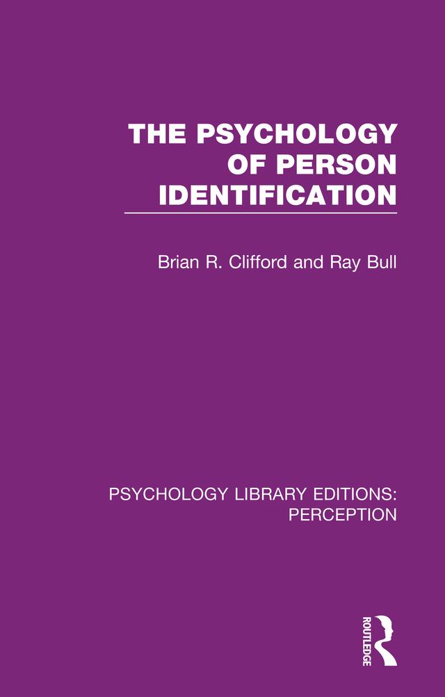 The Psychology of Person Identification by Brian R. Clifford, Ray Bull