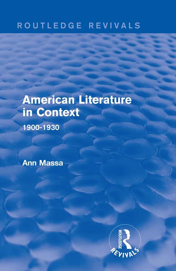 American Literature in Context by Ann Massa