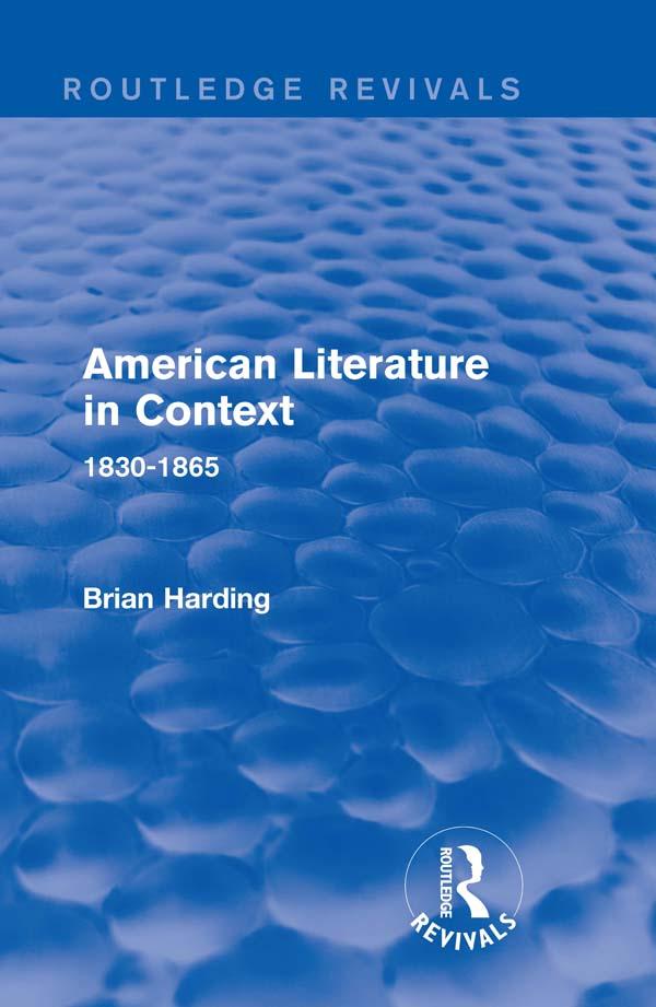 American Literature in Context by Brian Harding