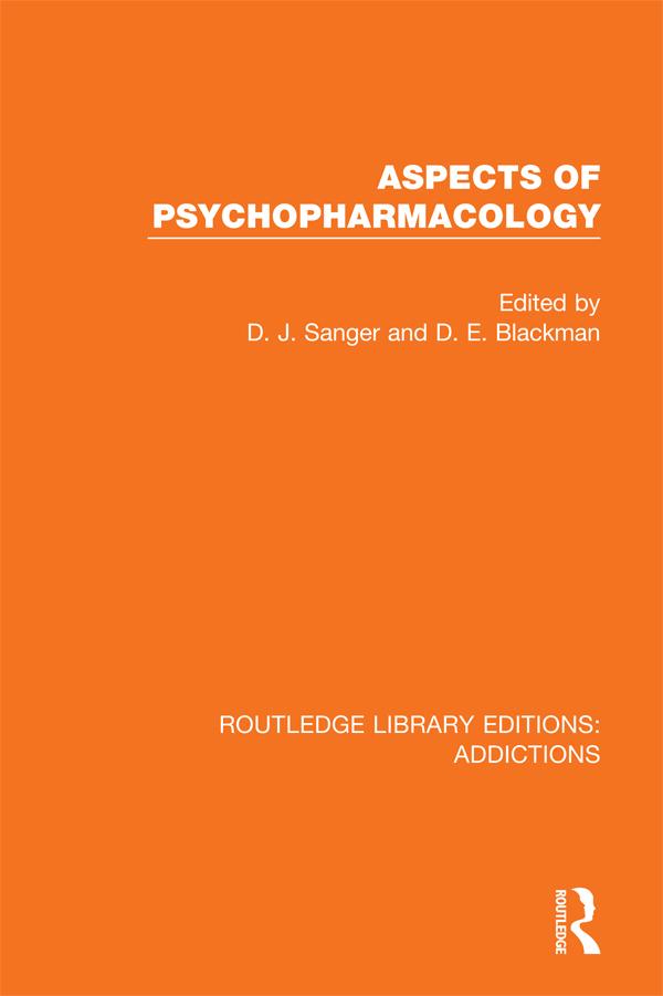 Aspects of Psychopharmacology by David J. Sanger, Derek E. Blackman