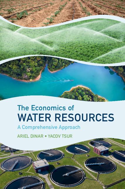 The Economics of Water Resources by Ariel Dinar, Yacov Tsur