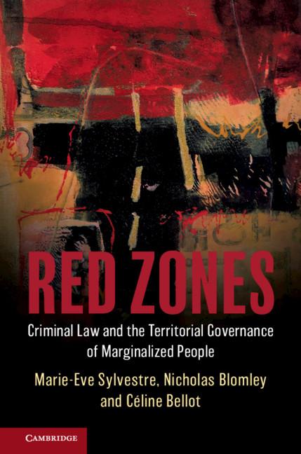 Red Zones by Céline Bellot, Marie-Eve Sylvestre, Nicholas Blomley