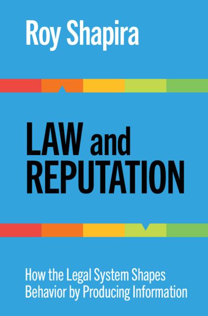 Law and Reputation by Roy Shapira
