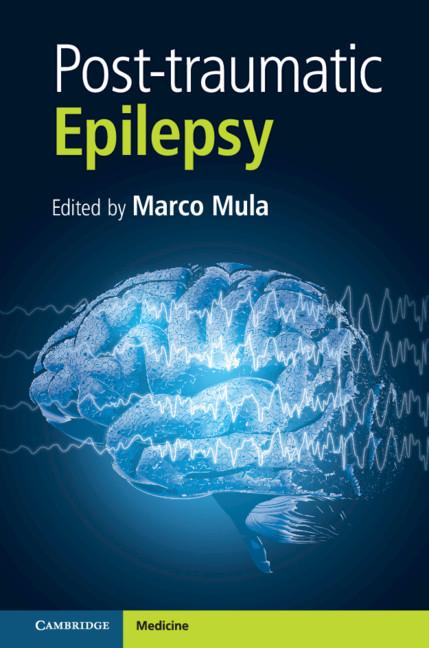 Post-traumatic Epilepsy, Part 1 by Marco Mula