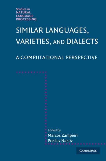 Similar Languages, Varieties, and Dialects by Marcos Zampieri, Preslav Nakov