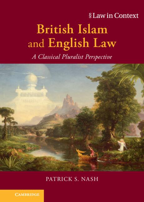 British Islam and English Law by Patrick S. Nash