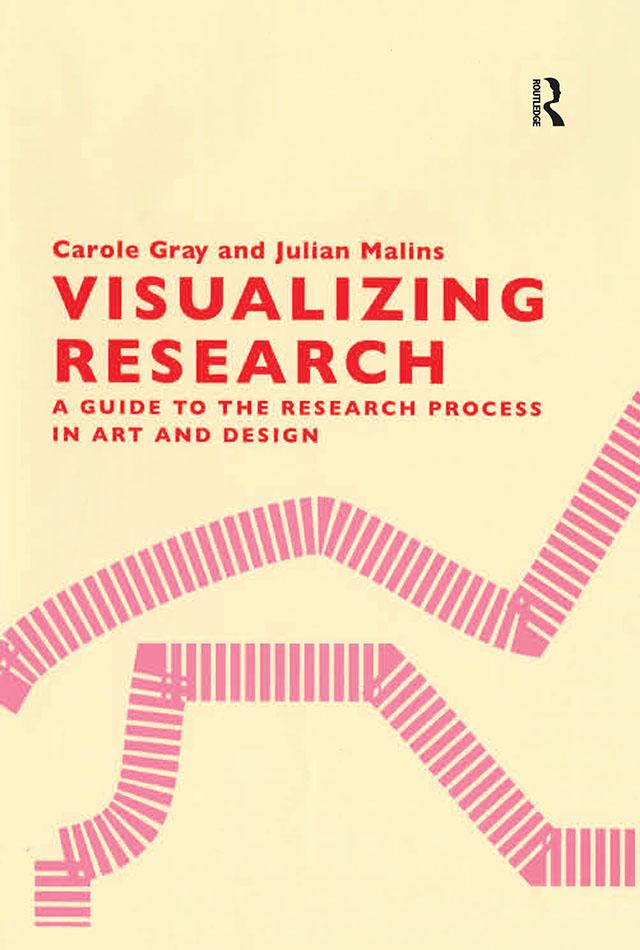 Visualizing Research by Carole Gray, Julian Malins