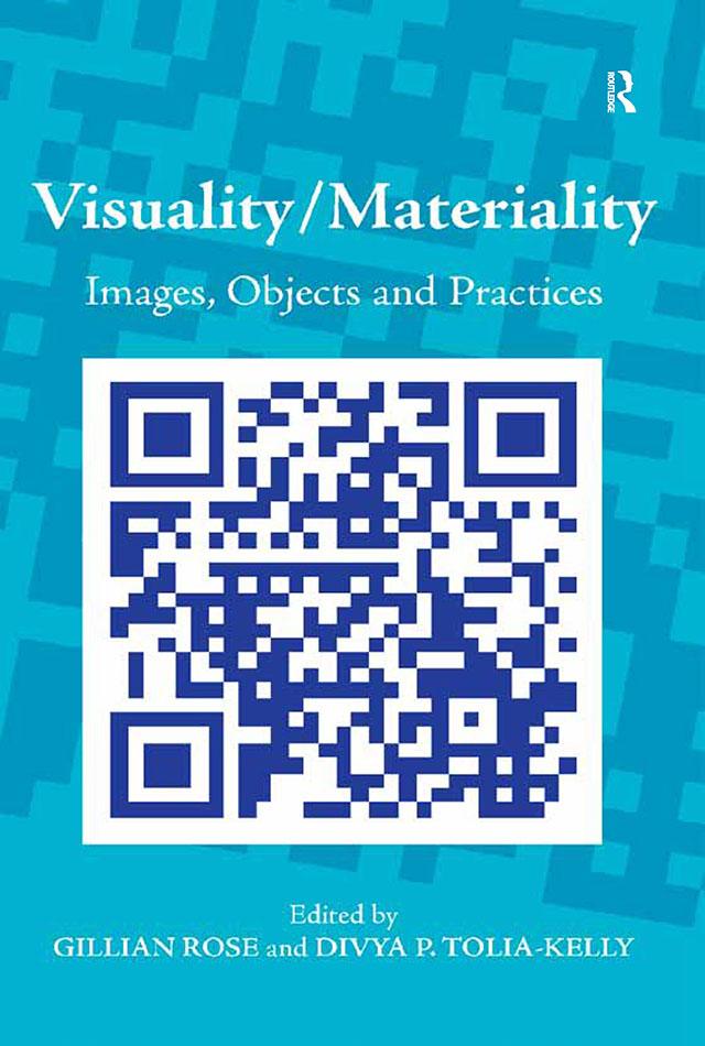 Visuality/Materiality by Divya P. Tolia-Kelly, Gillian Rose