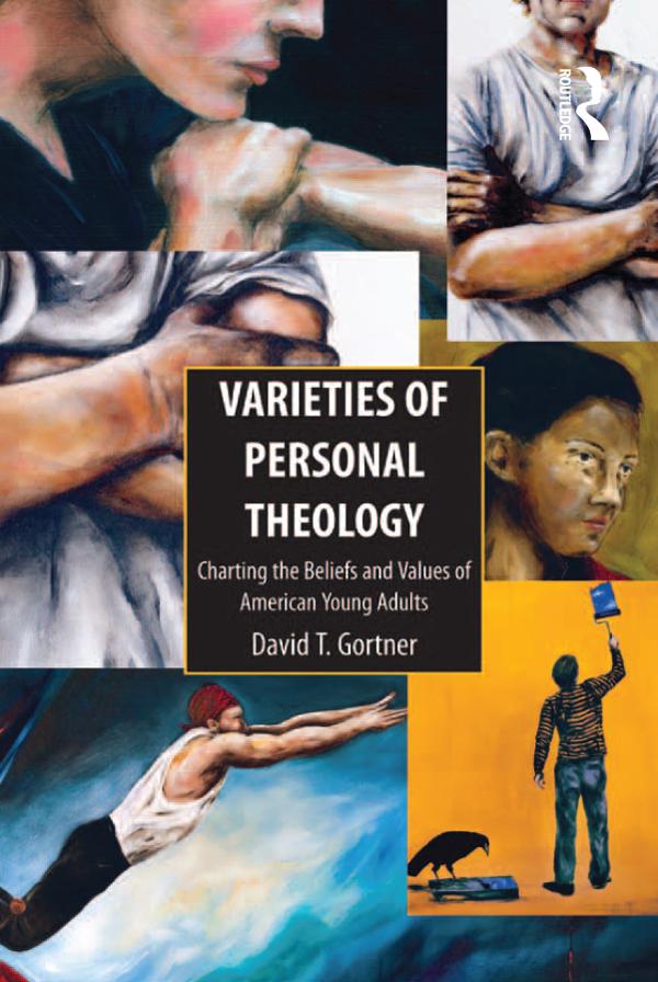 Varieties of Personal Theology by David T. Gortner