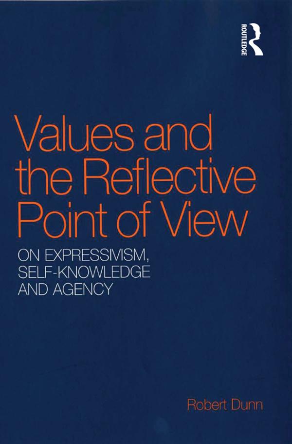 Values and the Reflective Point of View by Robert Dunn