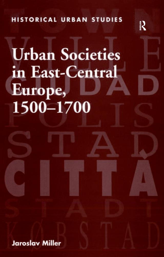 Urban Societies in East-Central Europe, 1500–1700