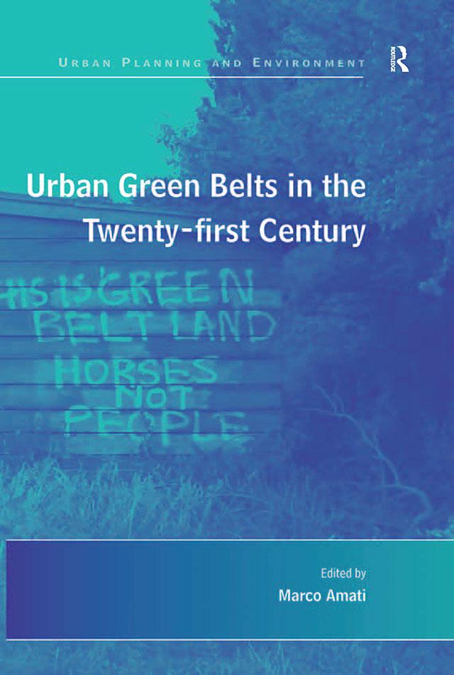 Urban Green Belts in the Twenty-first Century
