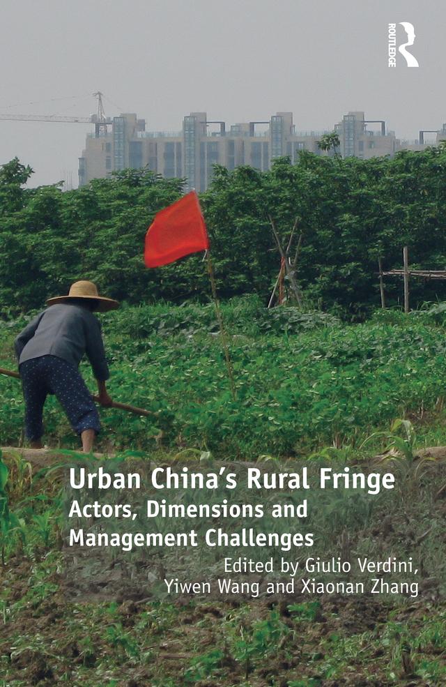 Urban China's Rural Fringe by Giulio Verdini, Xiaonan Zhang, Yiwen Wang