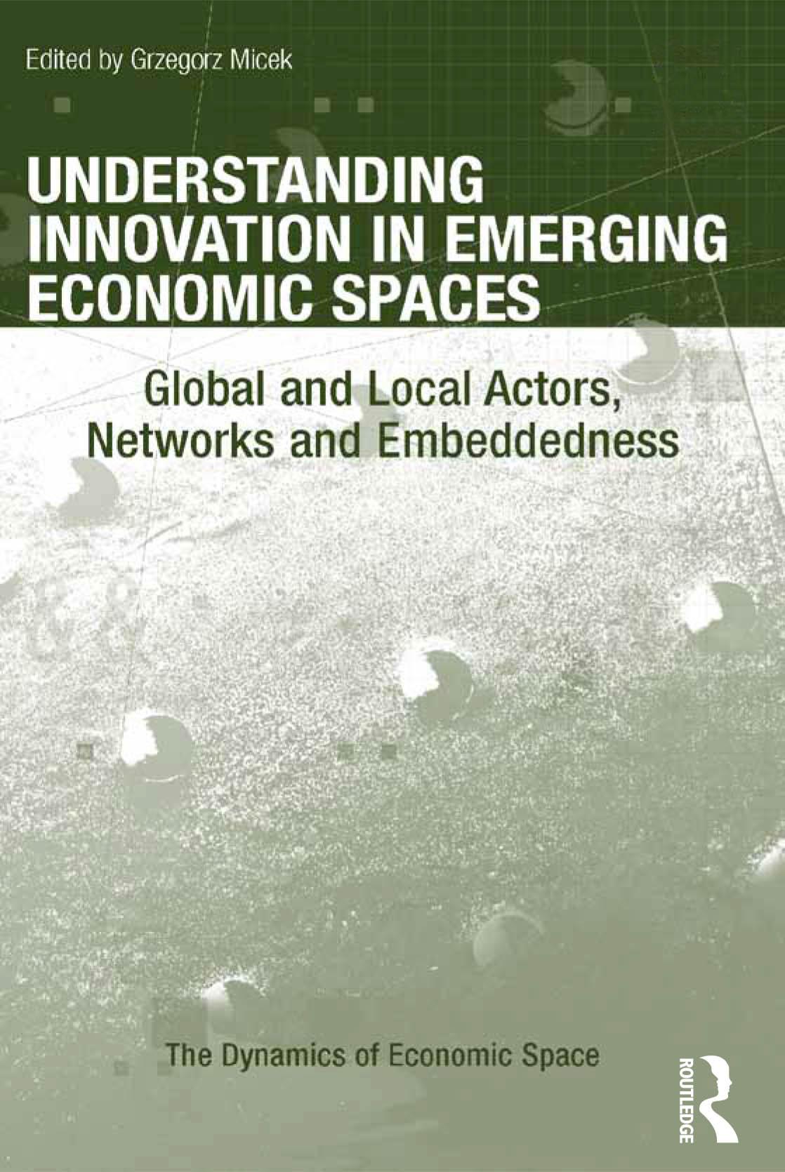 Understanding Innovation in Emerging Economic Spaces