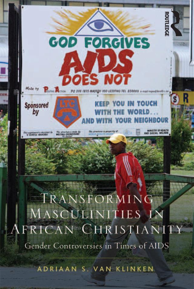 Transforming Masculinities in African Christianity by Adriaan van Klinken