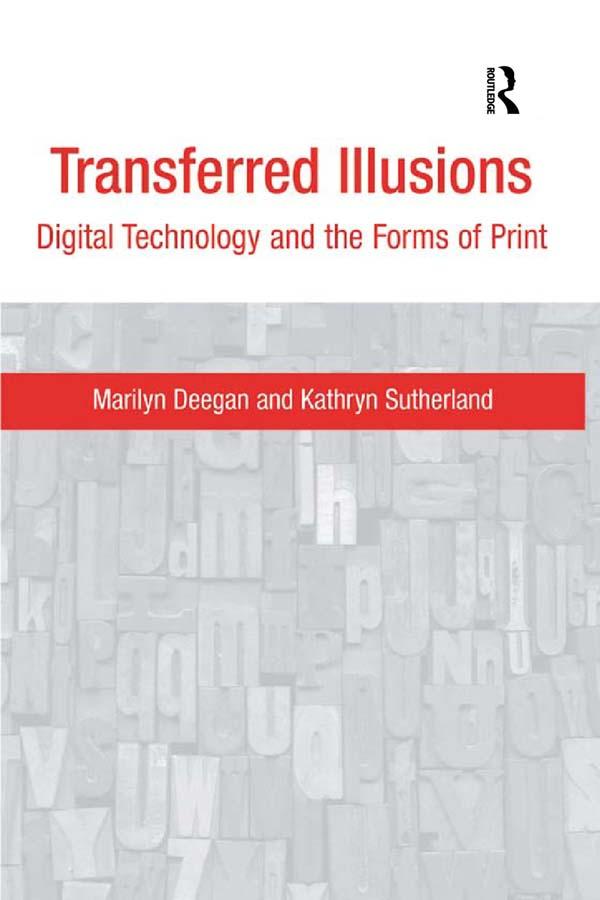 Transferred Illusions by Kathryn Sutherland, Marilyn Deegan