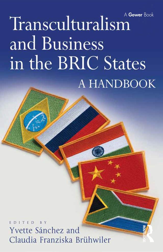 Transculturalism and Business in the BRIC States by Claudia Franziska Brühwiler, Yvette Sánchez