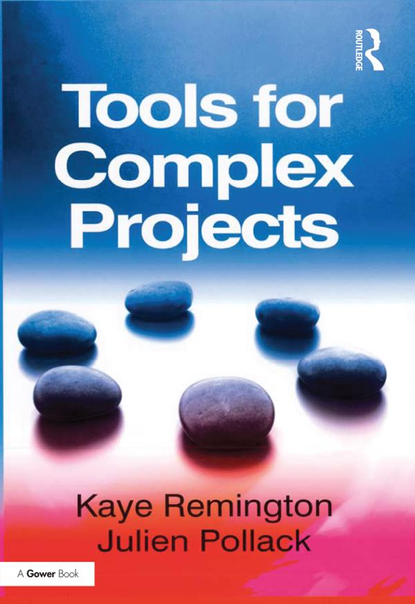 Tools for Complex Projects by Julien Pollack, Kaye Remington