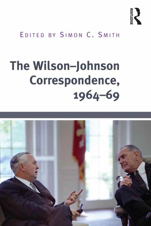 The Wilson–Johnson Correspondence, 1964–69 by Simon C. Smith