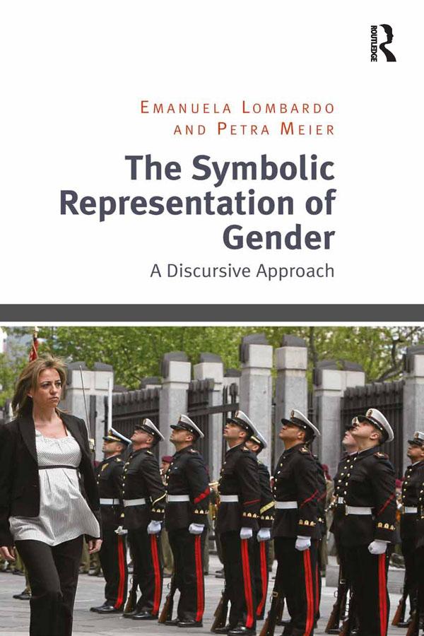 The Symbolic Representation of Gender by Emanuela Lombardo, Petra Meier