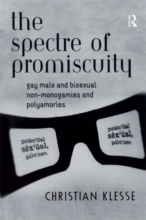 The Spectre of Promiscuity by Christian Klesse