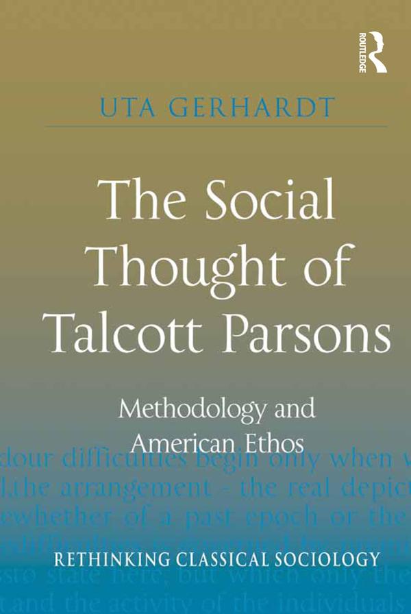 The Social Thought of Talcott Parsons