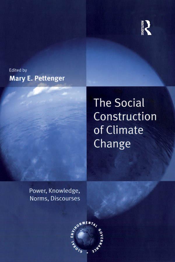 The Social Construction of Climate Change