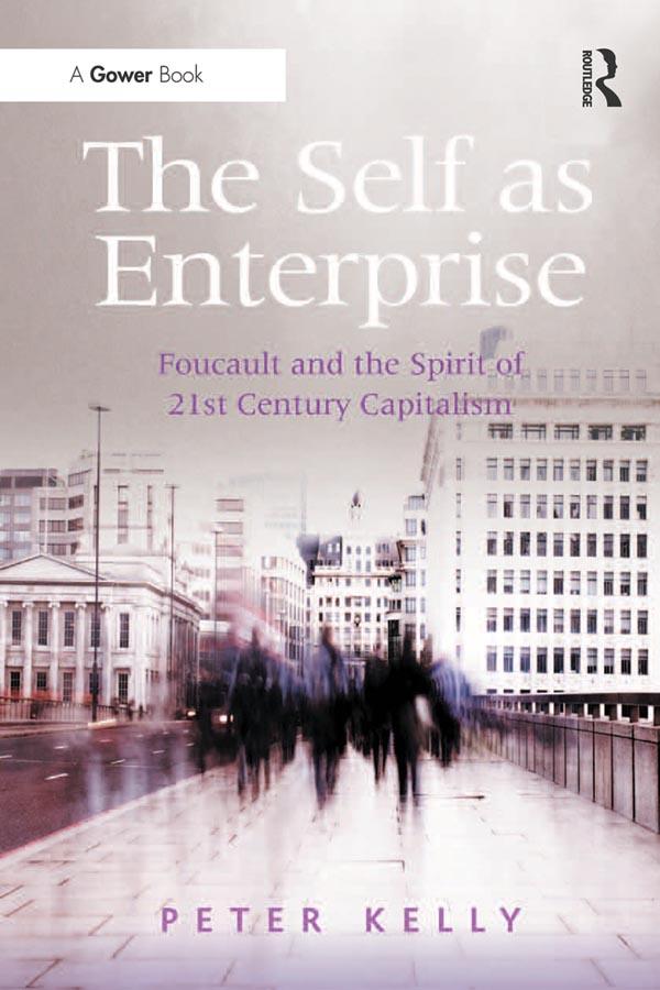 The Self as Enterprise by Peter Kelly