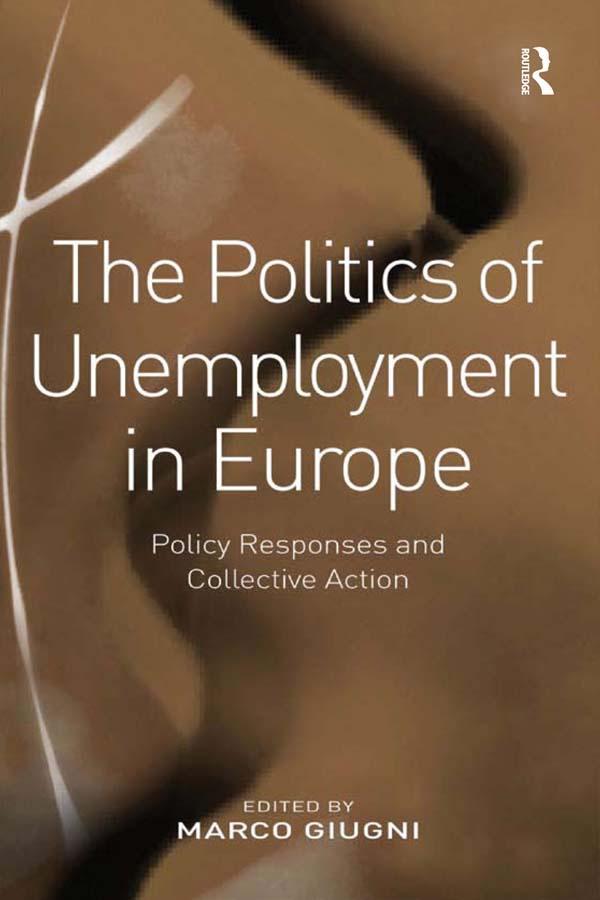 The Politics of Unemployment in Europe