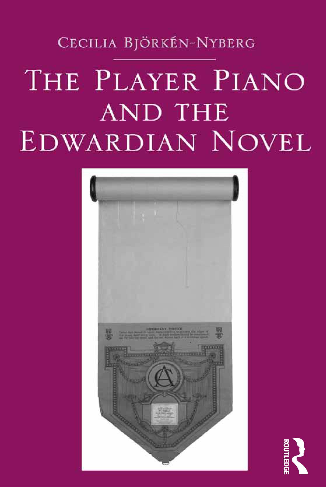 The Player Piano and the Edwardian Novel