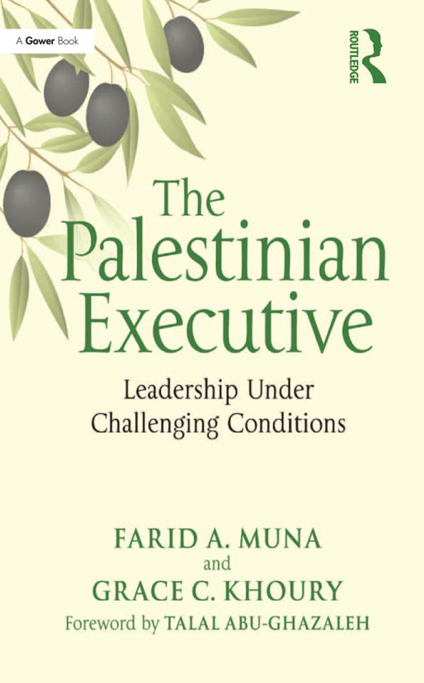The Palestinian Executive by Farid A. Muna, Grace C. Khoury