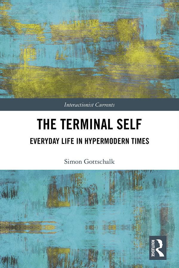 The Terminal Self by Simon Gottschalk