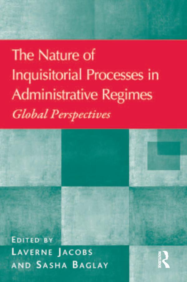The Nature of Inquisitorial Processes in Administrative Regimes