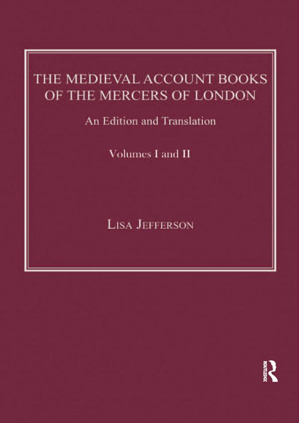 The Medieval Account Books of the Mercers of London