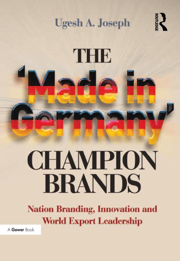 The 'Made in Germany' Champion Brands by Ugesh A. Joseph