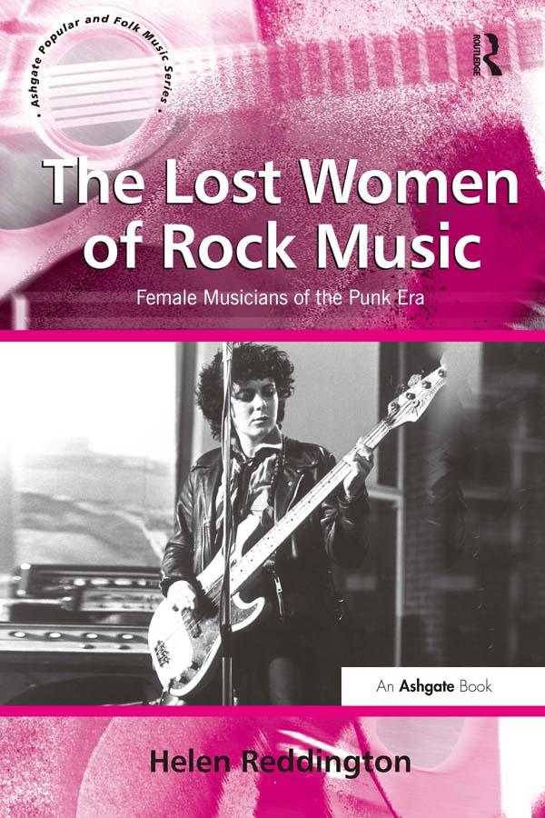 The Lost Women of Rock Music by Helen Reddington