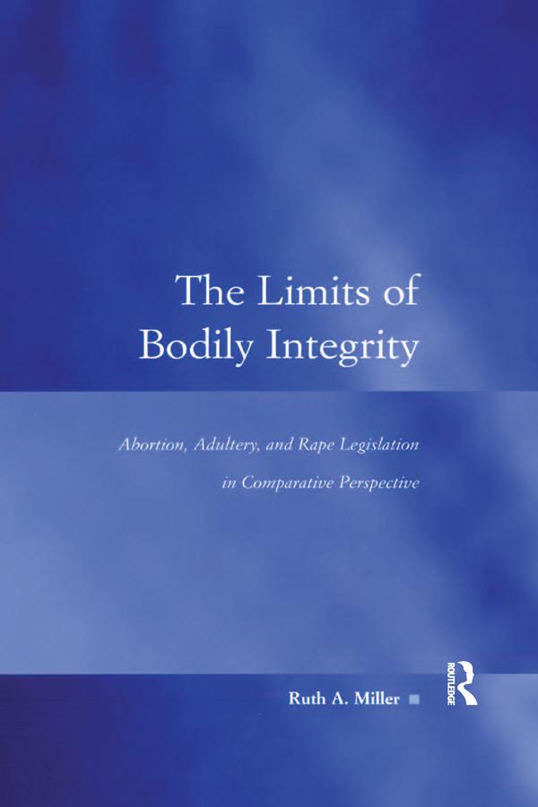 The Limits of Bodily Integrity by Ruth A. Miller