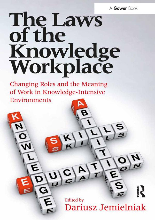 The Laws of the Knowledge Workplace by Dariusz Jemielniak