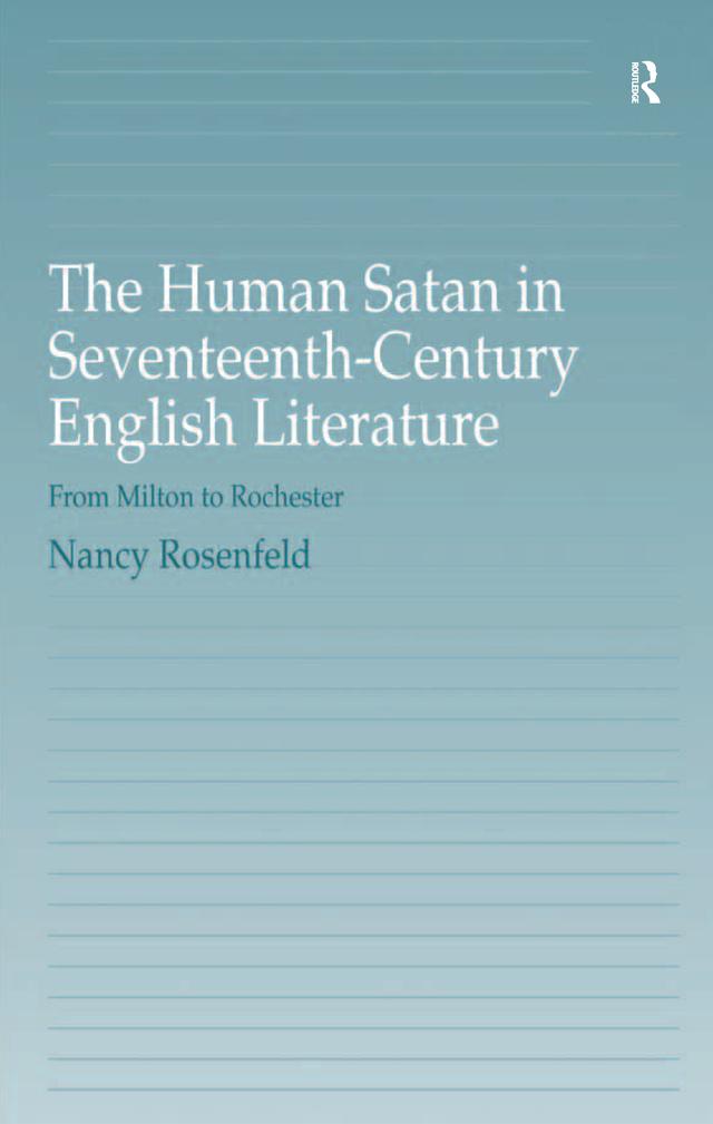 The Human Satan in Seventeenth-Century English Literature