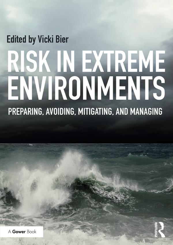 Risk in Extreme Environments by Vicki M. Bier
