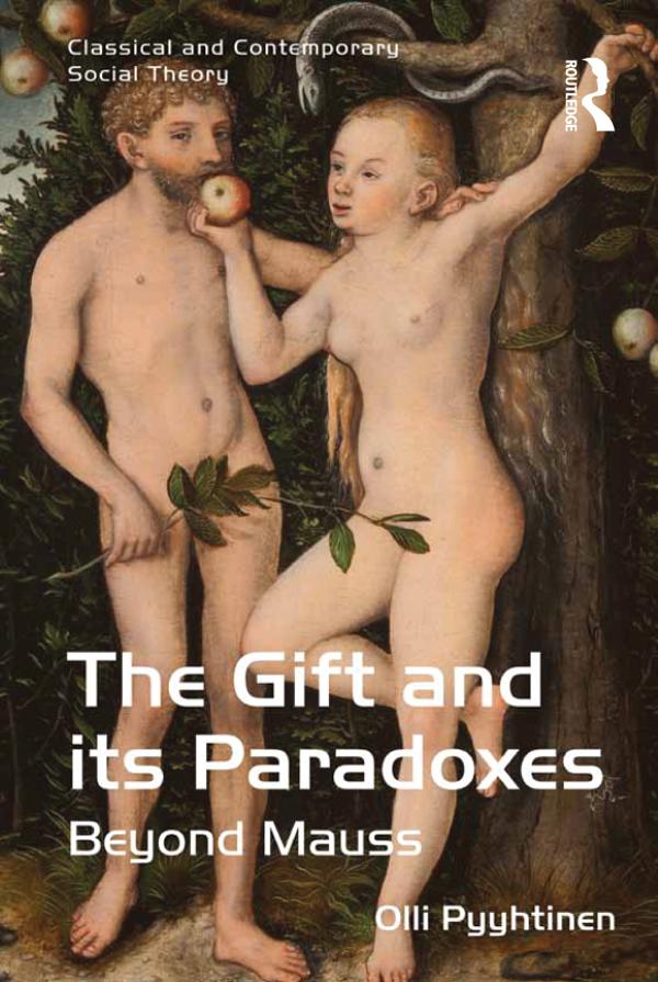 The Gift and its Paradoxes by Olli Pyyhtinen