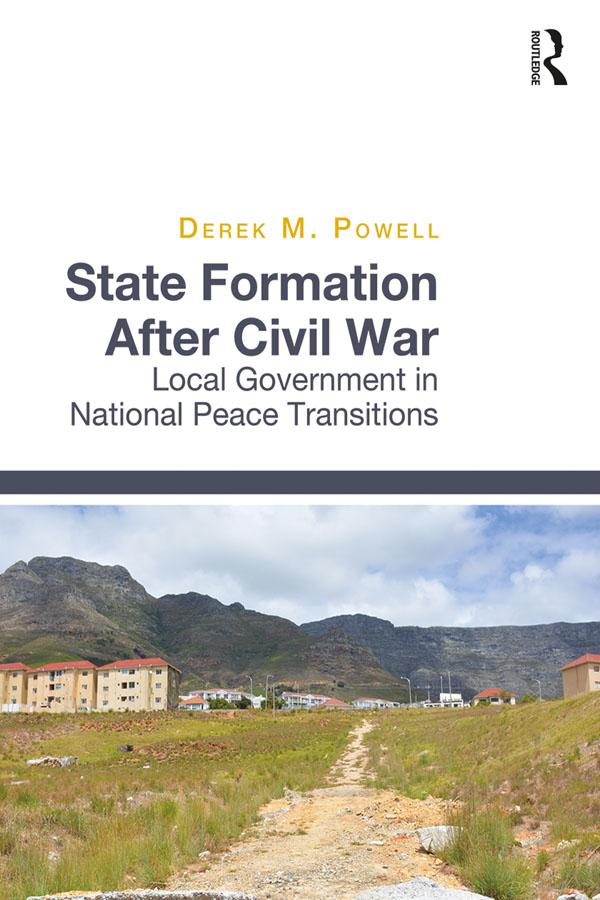State Formation After Civil War by Derek M Powell