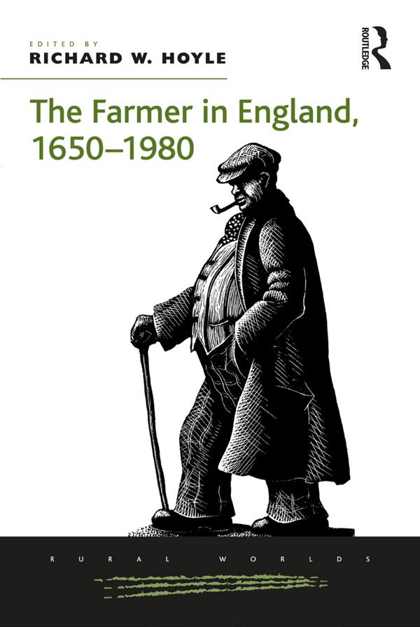 The Farmer in England, 1650-1980 by Richard W. Hoyle