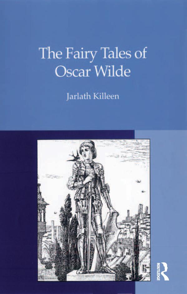 The Fairy Tales of Oscar Wilde by Jarlath Killeen