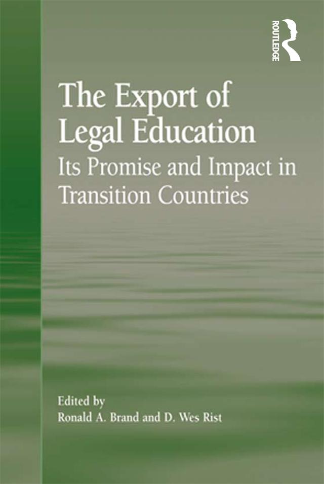 The Export of Legal Education by D. Wes Rist, Ronald A. Brand